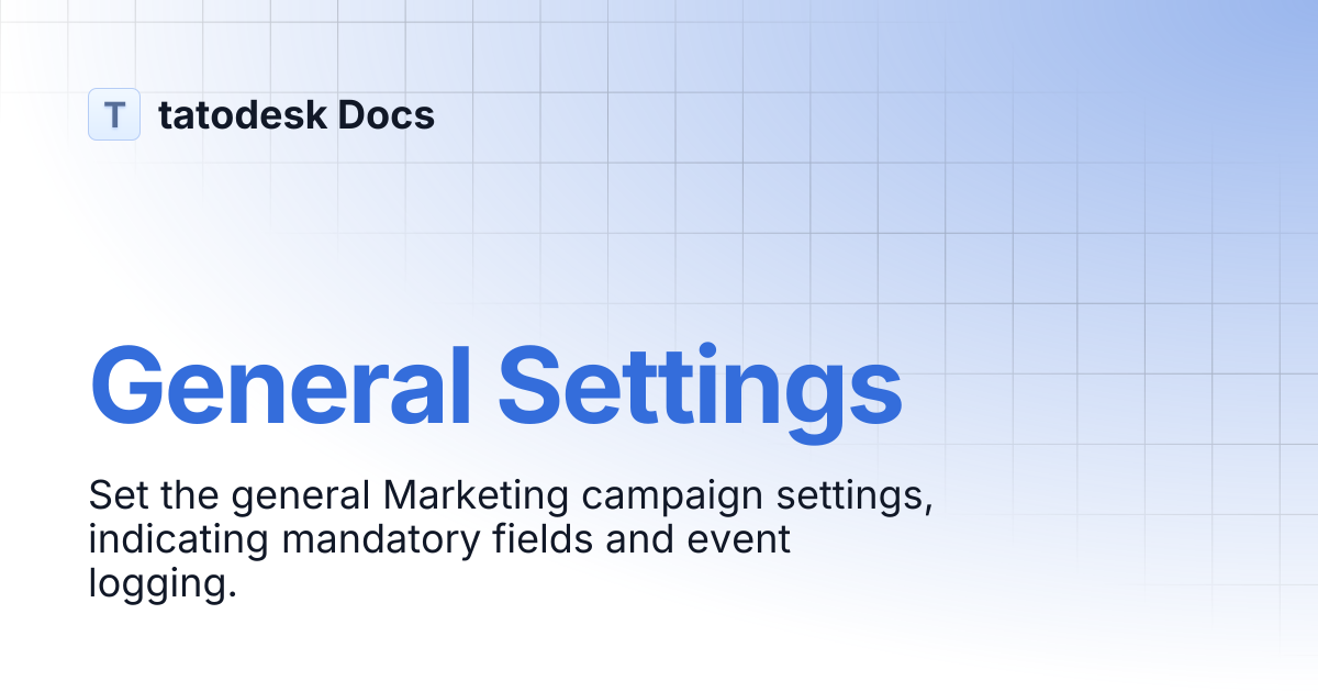 General Settings | tatodesk Docs